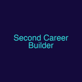 Second Career Builder