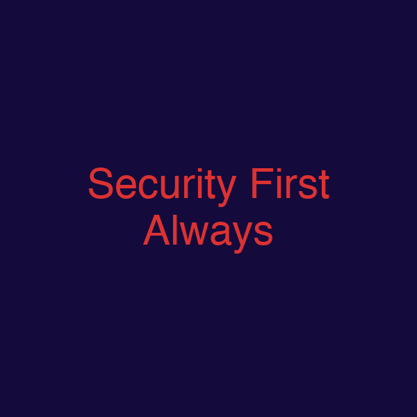 Security First Always