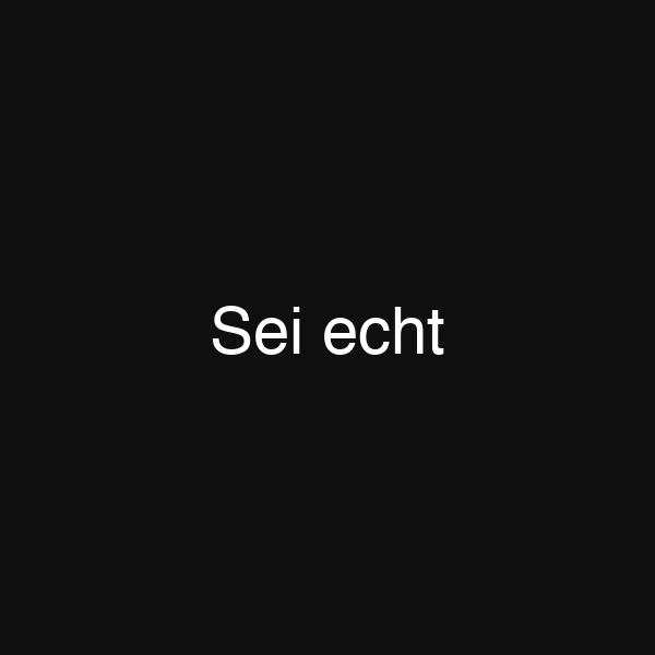 Sei echt