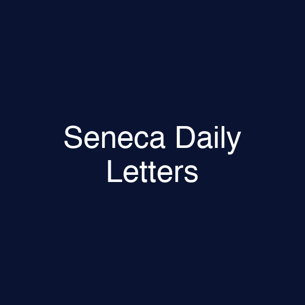 Seneca Daily Letters