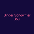 Singer Songwriter Soul