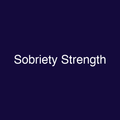 Sobriety Strength