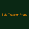 Solo Traveler Proud