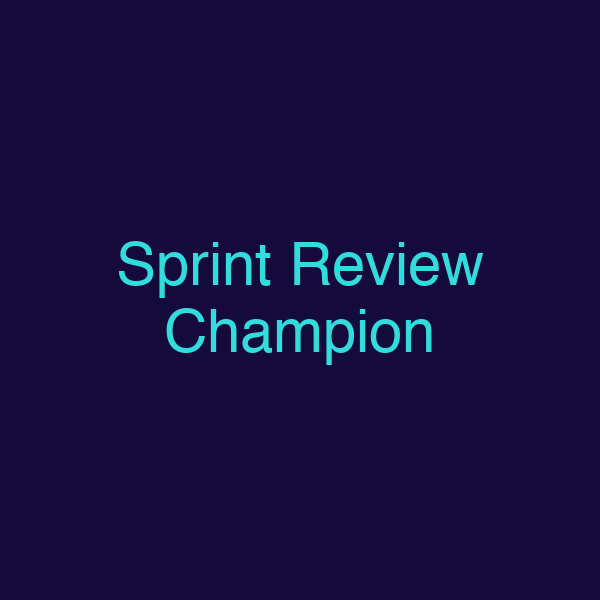 Sprint Review Champion