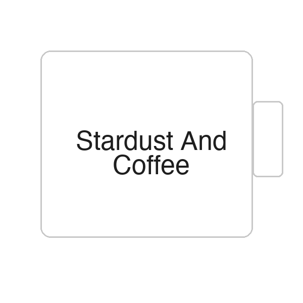 Stardust And Coffee | Tasse