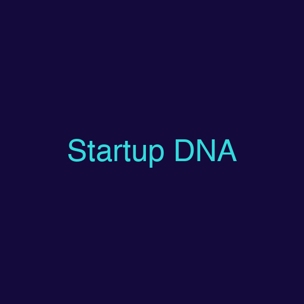 Startup DNA