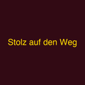 Stolz auf den Weg