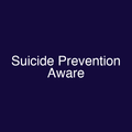 Suicide Prevention Aware