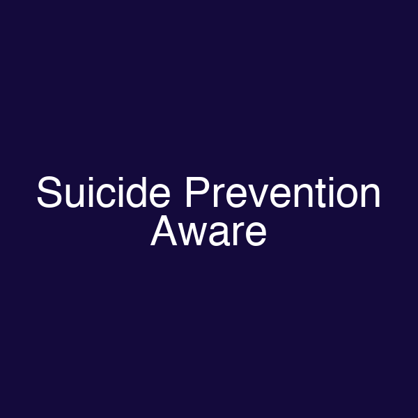 Suicide Prevention Aware