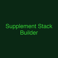 Supplement Stack Builder