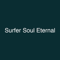 Surfer Soul Eternal