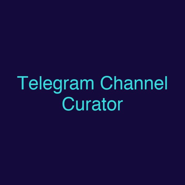 Telegram Channel Curator