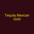 Tequila Mexican Gold