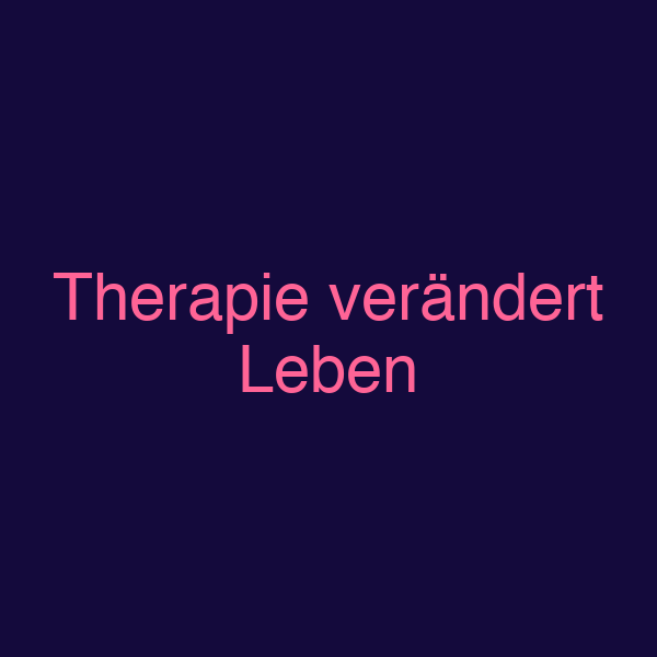 Therapie verändert Leben