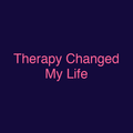 Therapy Changed My Life