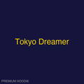 Tokyo Dreamer | Hoodie