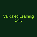 Validated Learning Only
