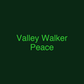 Valley Walker Peace