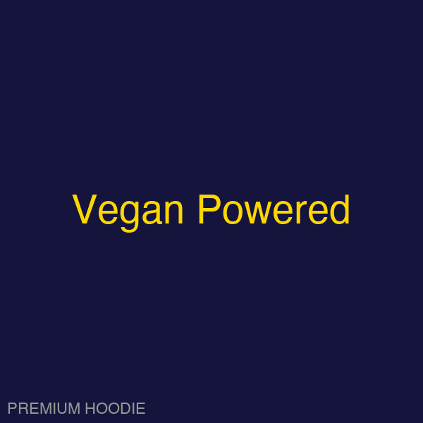 Vegan Powered | Hoodie