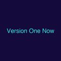 Version One Now