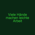 Viele Hände machen leichte Arbeit