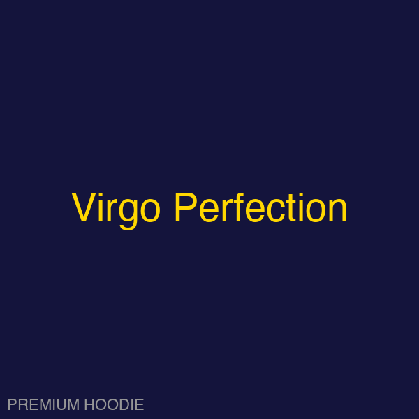 Virgo Perfection | Hoodie