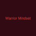 Warrior Mindset