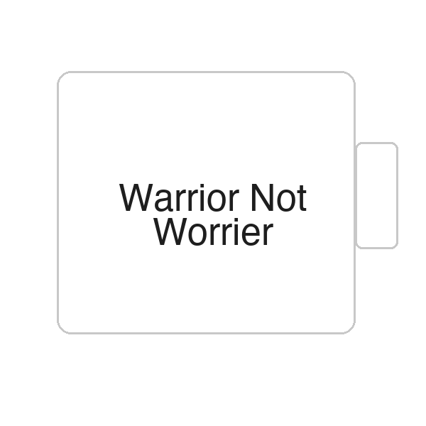 Warrior Not Worrier | Tasse