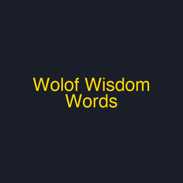 Wolof Wisdom Words