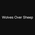 Wolves Over Sheep