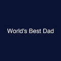 World's Best Dad