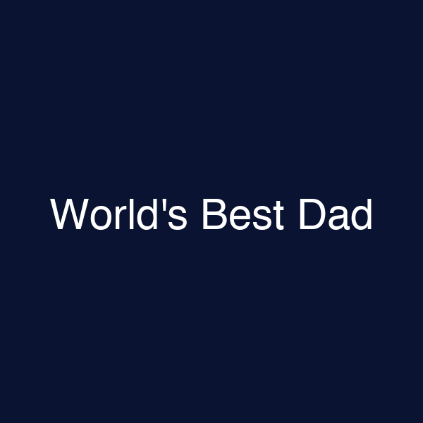 World's Best Dad