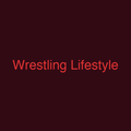 Wrestling Lifestyle