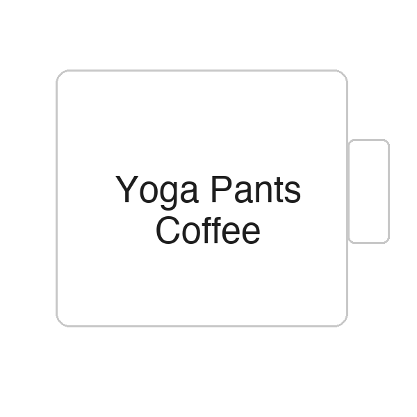 Yoga Pants Coffee | Tasse