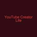 YouTube Creator Life