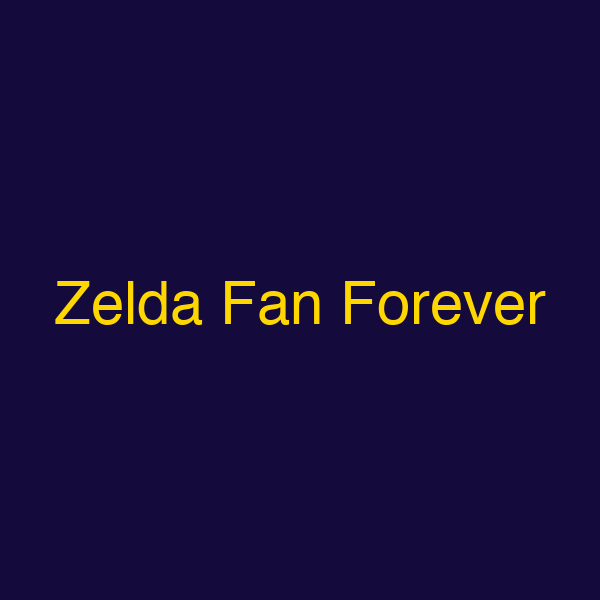 Zelda Fan Forever